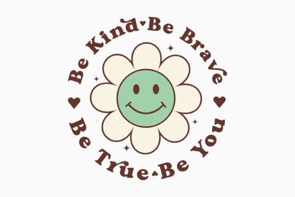 Be Kind Be Brave Be True Be You Retro Review