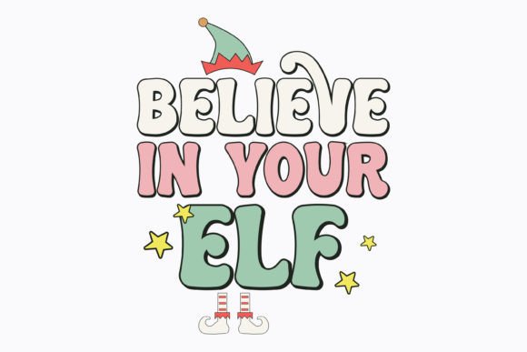 Christmas Believe in Your Elf Retro Svg Review