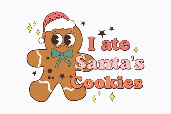 I Ate Santa's Cookies Christmas Retro